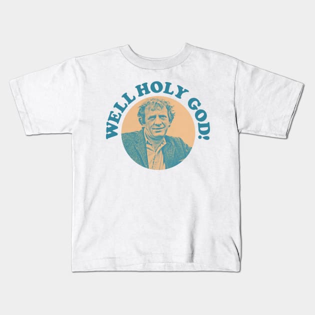 Well Holy God! Glenroe Retro Fan Design Kids T-Shirt by feck!